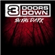 3 Doors Down - In The Dark